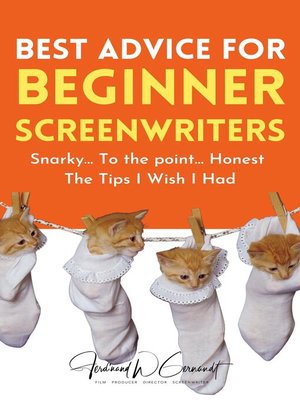 cover image of Best Advice for Beginner Screenwriters